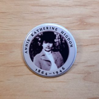 Annie Katherine Higdon - Badges and Magnets
