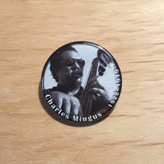 Pin badges and magnets featuring Charles Mingus