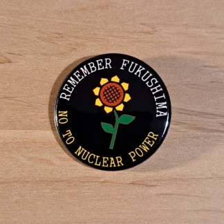 Remember Fukushima - Pin badges and magnets