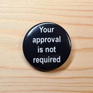 Your approval is not required - Pin badges