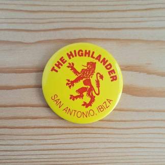The Highlander - Ibiza - Pin badge