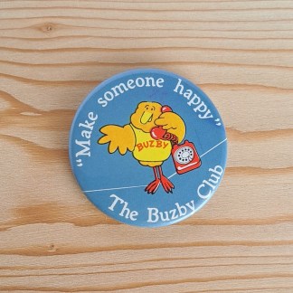 The Buzby Club - Make someone happy - Vintage pin badge