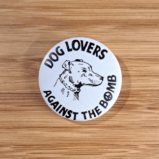 Dog lovers against the bomb - Pin badge