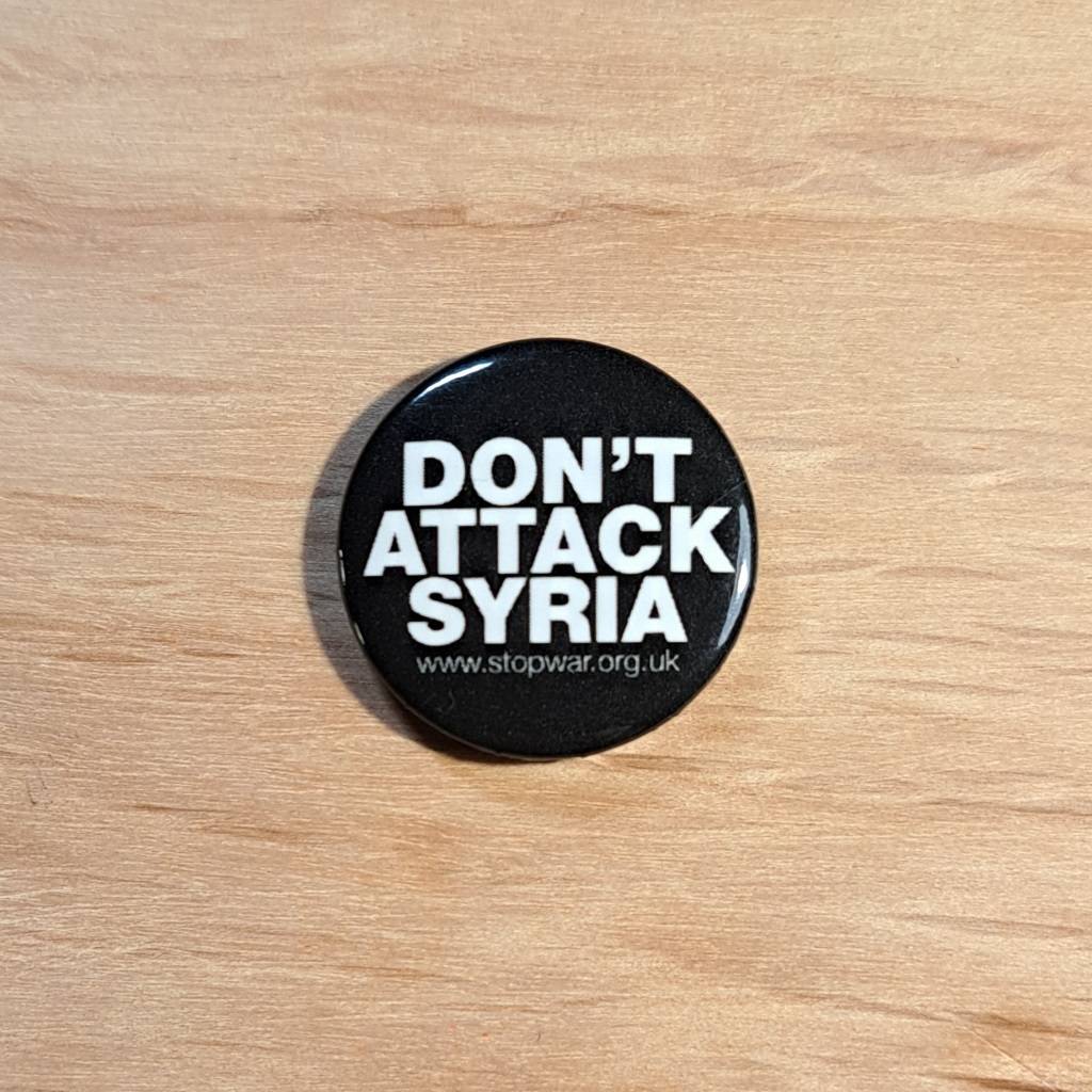 Don't attack Syria - Pin badges